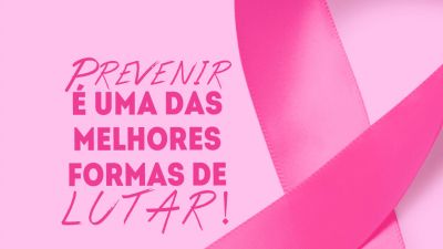 Outubro Rosa: mês de prevenção ao câncer de mama