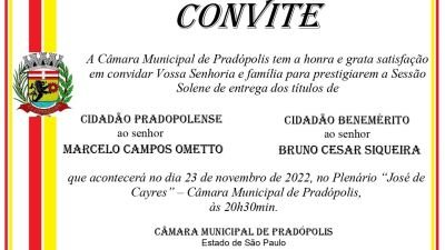Convite - Sessão Solene de títulos de Cidadão Pradopolense