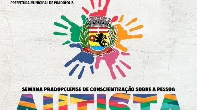 Semana Pradopolense de Conscientização sobre o Autismo