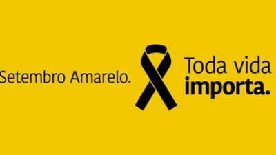 Setembro Amarelo - Mês de Prevenção ao Suicídio