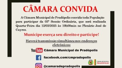 Convite para 03ª Sessão Ordinária da 1ª Sessão Legislativa da 16ª Legislatura